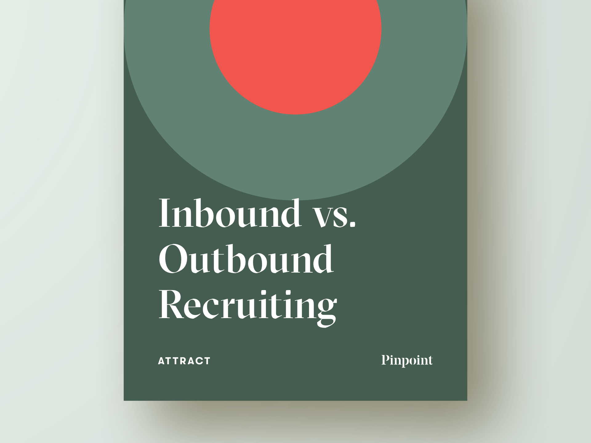 Inbound vs Outbound Recruiting